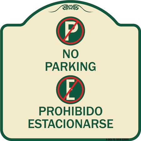 Signmission No Parking Prohibido Estacionarse W/ Heavy-Gauge Aluminum Sign, 18" x 18", TG-1818-23595 A-DES-TG-1818-23595